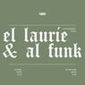 El Laurie & Al Funk For Incurzion: