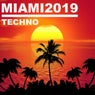 Miami 2019 Techno