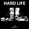 Hard Life