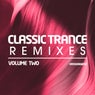 Classic Trance Remixes Vol. 2