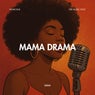 Mama Drama