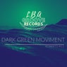 Dark Green Moviment (Original Mix)