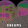 Dreams