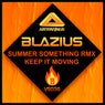 Summer Something Remix / Keep It Moving