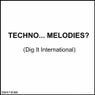 Techno... Melodies?
