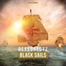 Black Sails - Exhibition Anthem 2019