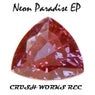 Neon Paradise EP