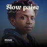 Slow Paise