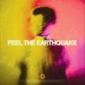 Feel The Earthquake