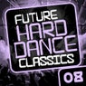 Future Hard Dance Classics Vol. 8