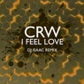 I Feel Love (DJ Isaac Remix)