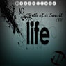 Birth of a Small Life Ep