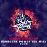 Hardcore Power (SD Mix)