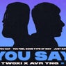 You Say (Extended Mix)
