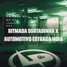 Ritmada Surtadinha X Automotivo Estraga Noia