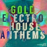 Gold Electro House Anthems