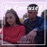 So Confused - Acoustic