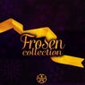 Frosen Collection