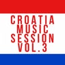 Croatia Music Session, Vol. 3