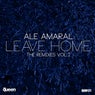 Leave Home (The Remixes, Vol. 2)