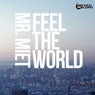 Feel the World