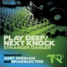 Play Deep / Next Knock