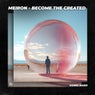 Become the Created (Extended Mix)