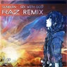 Sex With God (RAZ 2019 Remix)