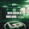 Mtg Esfola Orelhas 2023
