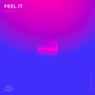 Feel It