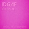 IDGAF (The Poolside Remixes)