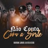 Não Conto Com a Sorte