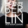 Nightlife Berlin (Tech House Couture)