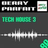 Berry Parfait Tech House, Vol. 3