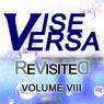 Vise Versa Revisited - Volume VIII