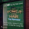 Power Of The Hair The Remixes EP