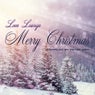Merry Christmas - Love Lounge