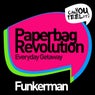 Paperbag Revolution / Everyday Getaway - Extended Mix