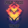 Pure Tech, Vol. 07
