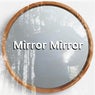 Mirror Mirror