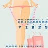 Chillhouse Vibes (Selected Deep House Music)