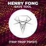 Rave Tool  (Trip Trop Twist)