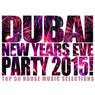 Dubai New Years Eve Party 2015!