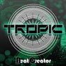 Tropic