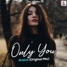 Only You