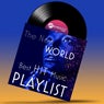The New World: Best Hit Music Playlist