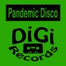 Pandemic disco
