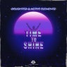 Time to Shine (Extended Mix)