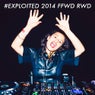 #EXPLOITED 2014 FFWD RWD