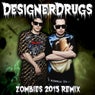 Zombies 2013 Remix